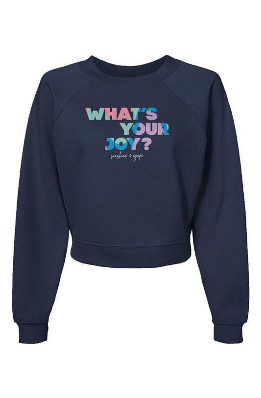 'What's Your Joy' Raglan Sweatshirt - Women's